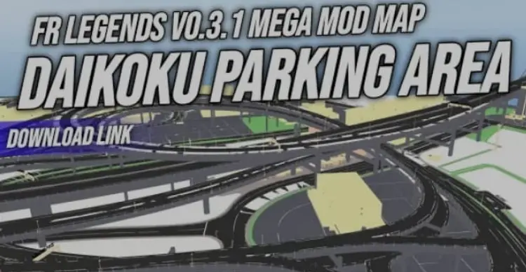 Daikoku PA Map FR Legends  Mod 0.3.4 | MEGA MOD MAP 